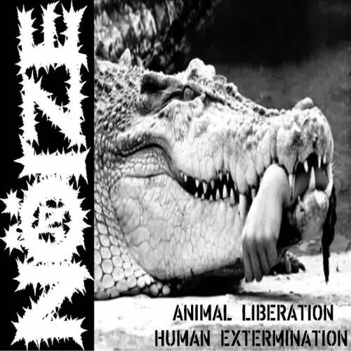 Nöize : Animal Liberation​​,​​ Human Extermination